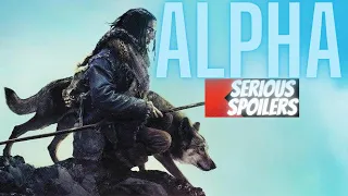 Alpha | Full Movie Recap | Plot Breakdown | Serious Spoilers