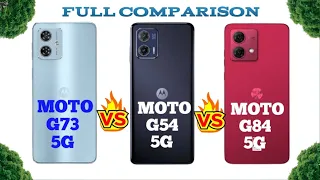 MOTORALA MOTO G73 5G VS MOTOROLA MOTO G54 5G VS MOTOROLA MOTO G84 5G||COMPARISON||PRICE||REVIEW||