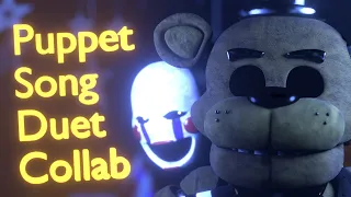 [Multiplat|FNaF] Puppet Song Duet Collab