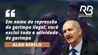 Atividade GARIMPEIRA não pode ser INVIABILIZADA? Entrevista com Aldo Rebelo