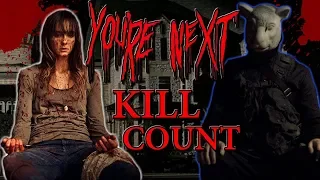 You're Next (2011) - Kill Count