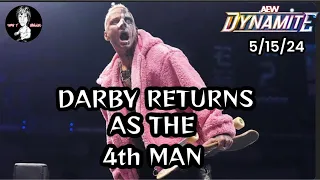 AEW Dynamite (5/15/24) Darby Returns As The 4th Man!