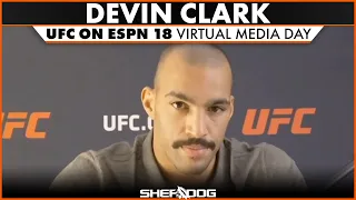Devin Clark | UFC on ESPN 18 - Virtual Media Day interview