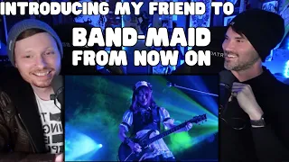 Introducing My Friend To - BAND-MAID - FROM NOW ON