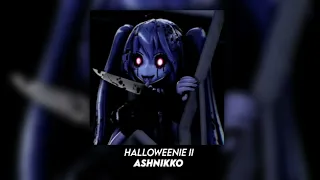 Halloweenie II - Ashnikko (Sped up)