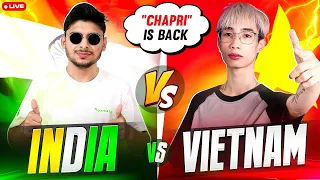 VIETNAM CHAPRI IS BACK 😂|| INDIA 🇮🇳 VS VIETNAM 🇻🇳 4 VS 4 BATTLE 🔥👿 #nonstopgaming- free fire live