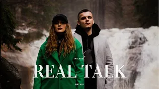 Natalii & Michael – Real Talk