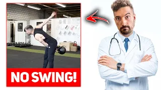 Doctor Says That Kettlebell Swings Are BAD For The Lower Back - Here’s What To Do!