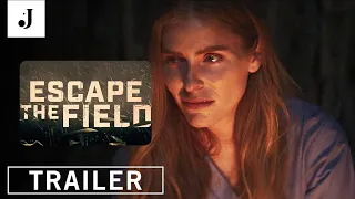 ESCAPE THE FIELD - Official Trailer (2022) Shane West, Jordan Claire Robbins, Theo Rossi, Niki Kerro