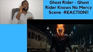 Ghost Rider - Ghost Rider Knows No Mercy Scene-REACTION!!!!