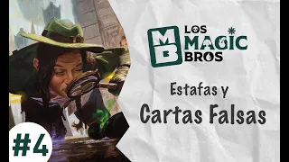 Estafas y Cartas Falsas - Los Magic Bros #4