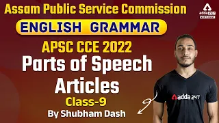 APSC CCE 2022 Exam | Parts of Speech I Articles | English Grammar | Class 9 | Adda247 NE