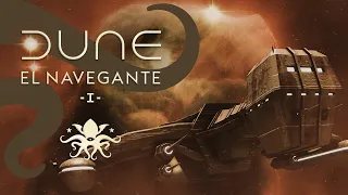🎧 DUNE: El Navegante ⏳🌌 Homenaje a la saga de Dune (Parte I)