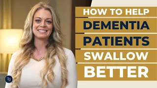 How to Treat Patients With Dementia That Have Trouble Swallowing