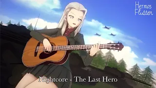 Nightcore - The Last Hero (Последний герой)