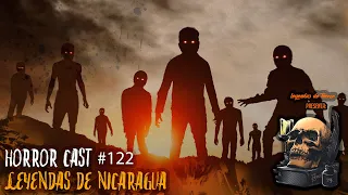 Horror Cast #122: Leyendas De Nicaragua