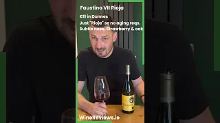 Faustino VII Rioja - 1 minute wine review! A tasty, easy to drink Rioja! Perfect everyday drinker 🍷