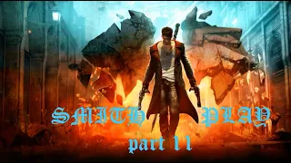 DmC Devil May Cry Прохождение ► Падение Вергилия ►#11