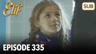 Elif Episode 335 | English Subtitle