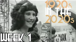 The 1920s In The 2020s: 1920 Week 1