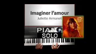 Imaginer l'amour - Juliette Armanet - Piano Solo Studio