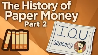 The History of Paper Money - Not Just Noodles - Extra History - Part 2