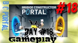 Bridge Constructor Portal Level 18 Walkthrough Gameplay - BC Portal Bounce to Kill Day 18