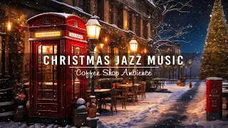 Sweet Christmas Jazz Instrumental Music to Relax🎄Snow Falling at Cozy Christmas Coffee Shop Ambience