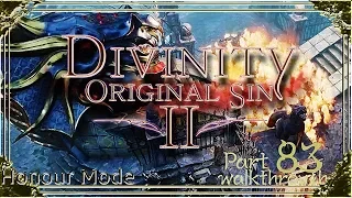 Divinity Original Sin 2 | Honour Mode Walkthrough | Part 83 Speaking in Forked Tongues