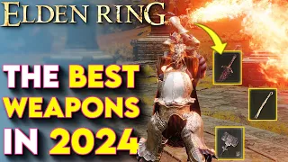 Elden Ring BEST Weapons You Need To Get In 2024 -  (Elden Ring Tips & Tricks)