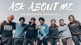 Ask About Me -Karan Aujla | DownTown Bhangra | Tru-Skool| latest punjabi song 2022 | BTFU | Official