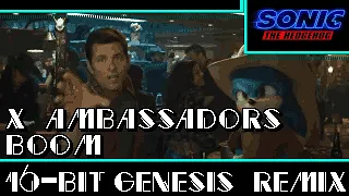 [16-Bit;Genesis]X Ambassadors - BOOM(Sonic Movie)