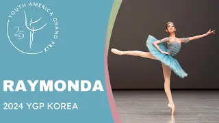 Youth Grand Prix 2024 Korea Semi-Final 1st Place Winner - Minji Son - Raymonda