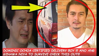 ACTOR DOMINIC OCHOA DELIVERY BOY NA !!AT YOUR SERVICE NARITO ANG IDEA NG ACTOR PARA MAKA SURVIVE