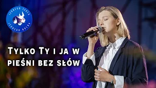 Tylko Ty i ja w pieśni bez słów - Jednego Serca Jednego Ducha 2023