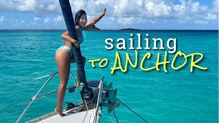 Sailing to Anchor for the First Time - Ep 82