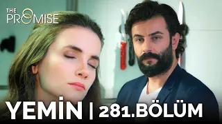 Yemin 281. Bölüm | The Promise Season 3 Episode 281