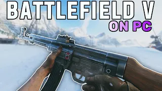 PLAYING BATTLEFIELD V ON PC FOR THE FIRST TIME