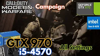 Call of Duty: Modern Warfare (2019) Campaign GTX 970 i5-4570 1080p All Settings Benchmark