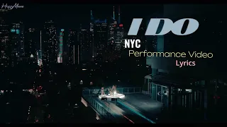 (여자)아이들((G)I-DLE) - 'I DO' NYC Skyline Performance Video Lyrics