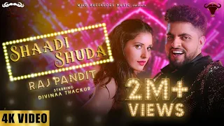 Shaadi Shuda | Raj Pandit | Divinaa Thackur | A Wedding Banger Song | Wild Buffaloes Music
