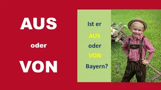 Aus oder Von    (B1)