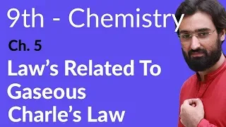 Matric part 1 Chemistry,, Charles's Law - Ch 5 - 9th Class Chemistry