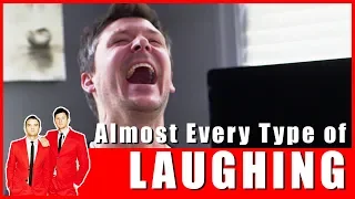 Almost Every Type of Laughing