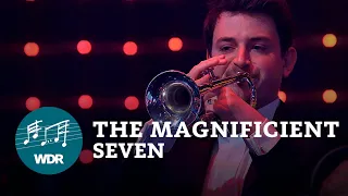 The Magnificent Seven (Soundtrack live)| WDR Funkhausorchester