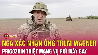 Khoảnh khắc máy bay chở "trùm Wagner" rơi | Tình hình Nga-Ukraine mới nhất 24/8