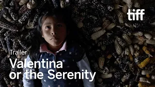 VALENTINA OR THE SERENITY Trailer | TIFF 2023