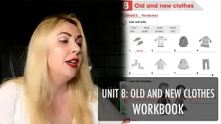 ACADEMY STARS 1. UNIT 8: OLD AND NEW CLOTHES. WORKBOOK