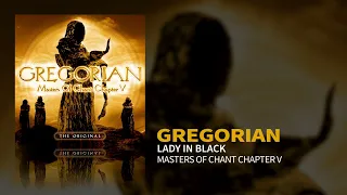 Gregorian - Lady In Black (Masters Of Chant V) (Official Audio)