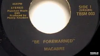 Macabre - Be Forewarned